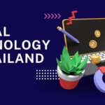 This Blog Will Show You About the New Digital Technology in Thailand