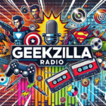 Geekzilla Radio