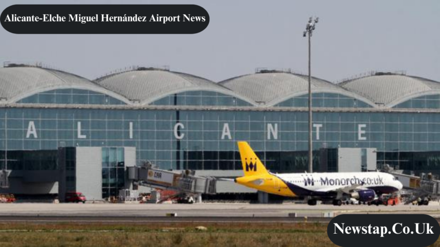 Alicante-Elche Miguel Hernández Airport News