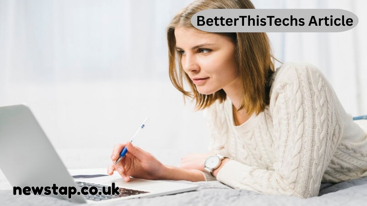 BetterThisTechs Article