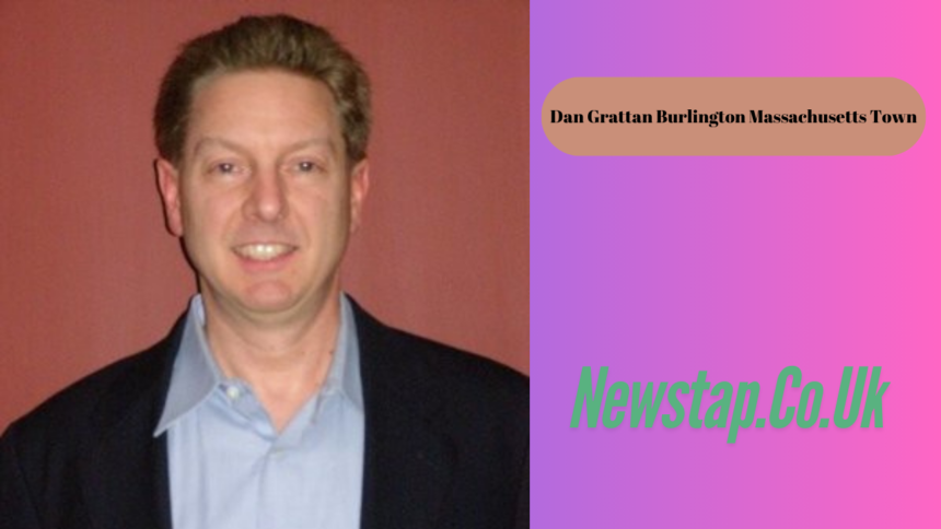 Dan Grattan Burlington Massachusetts Town