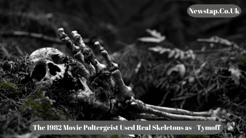The 1982 Movie Poltergeist Used Real Skeletons as - Tymoff