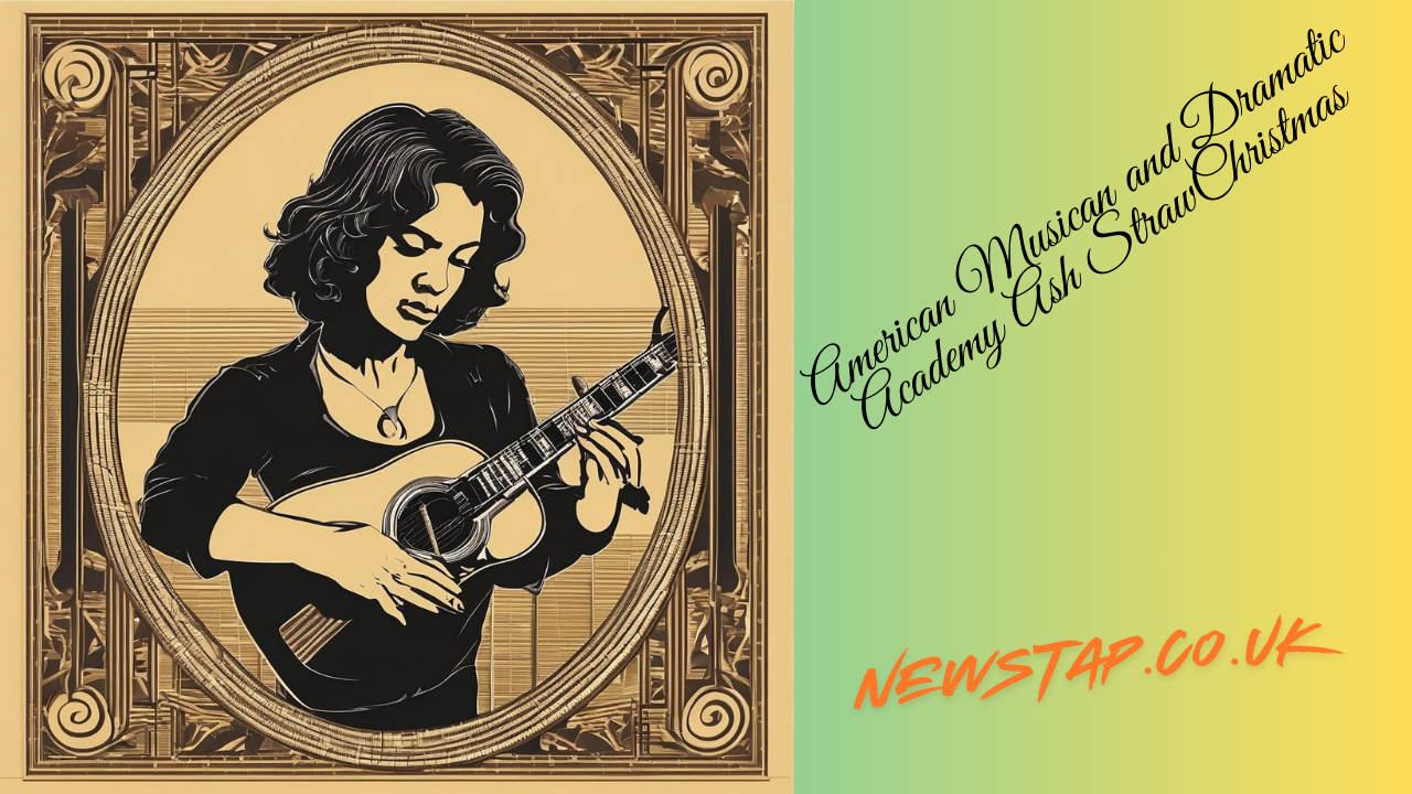 American Musican and Dramatic Academy Ash Straw