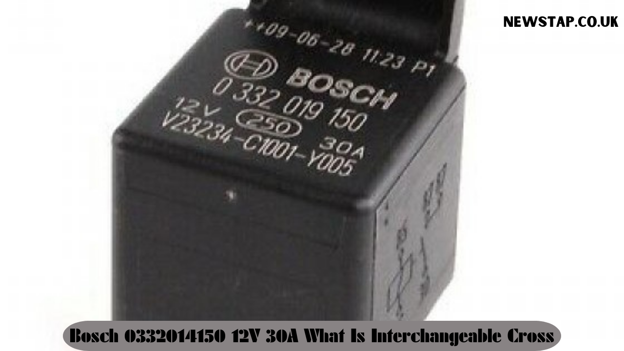Bosch 0332014150 12V 30A What Is Interchangeable Cross