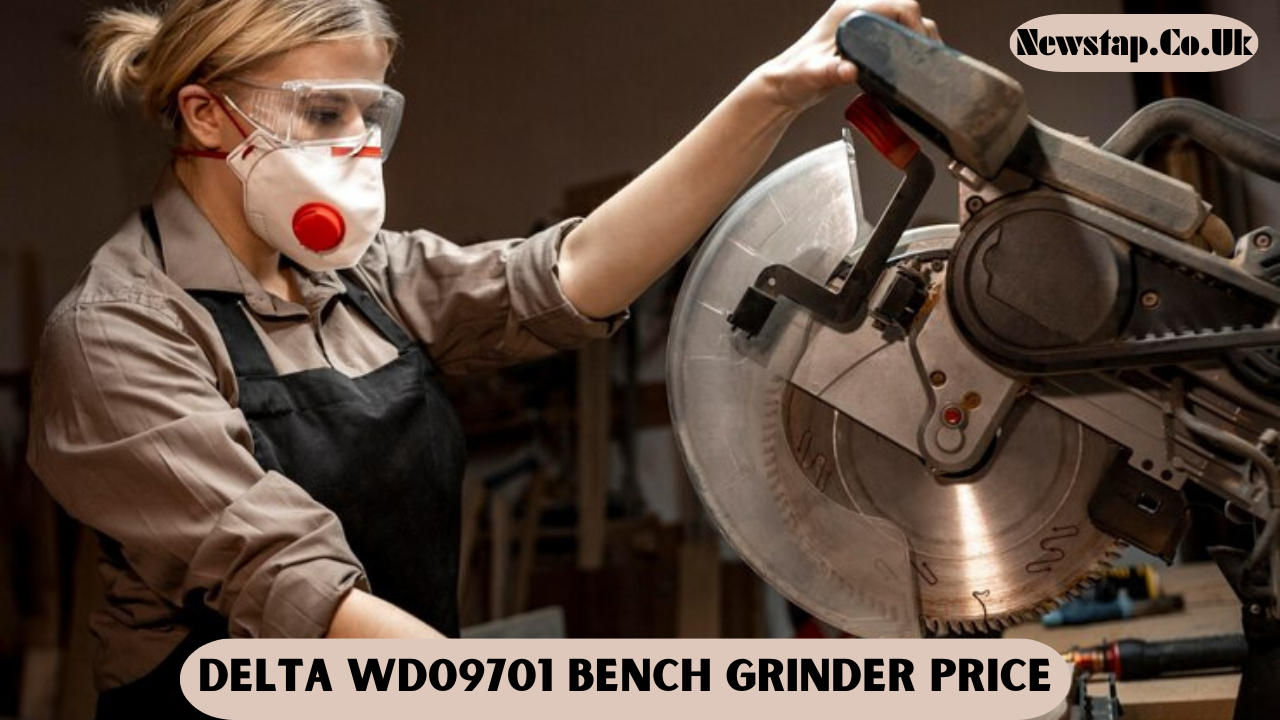 Delta WD09701 Bench Grinder Price