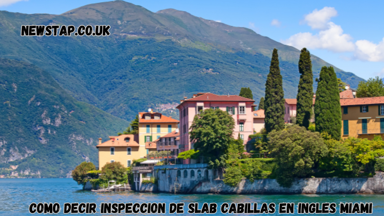 como decir inspeccion de slab cabillas en ingles miami