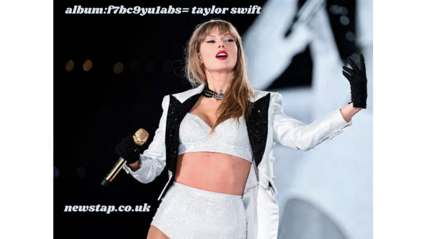 album:f7bc9yu1abs= taylor swift