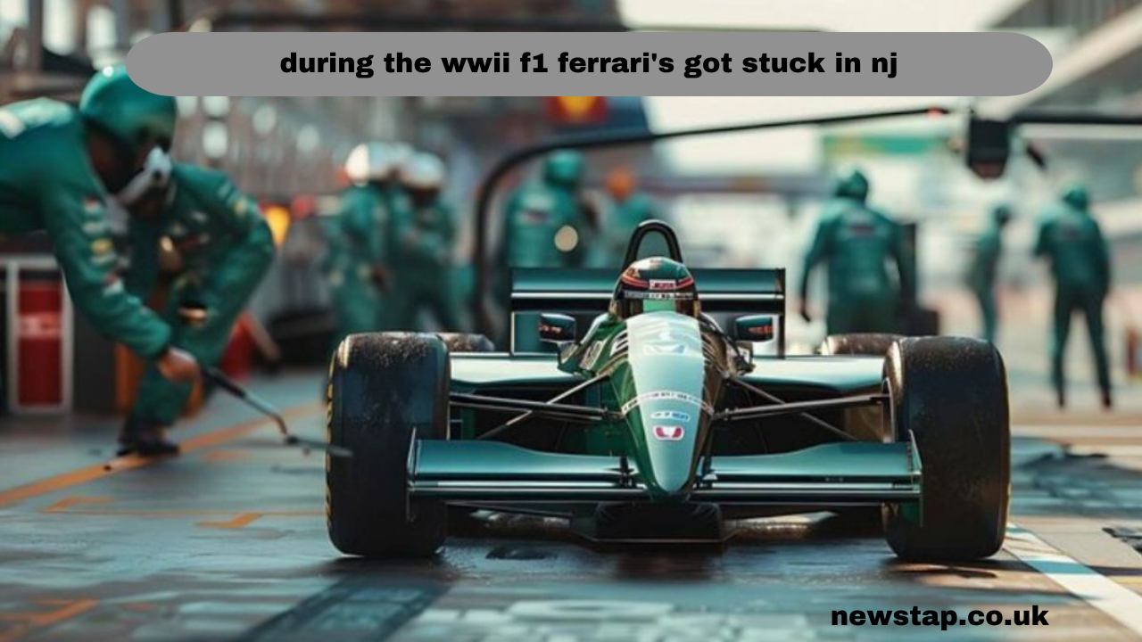 during the wwii f1 ferrari's got stuck in nj