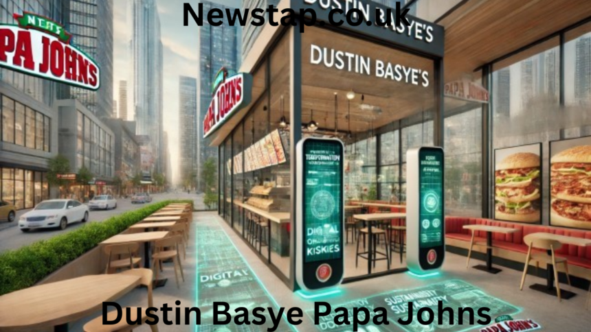 Dustin Basye Papa Johns