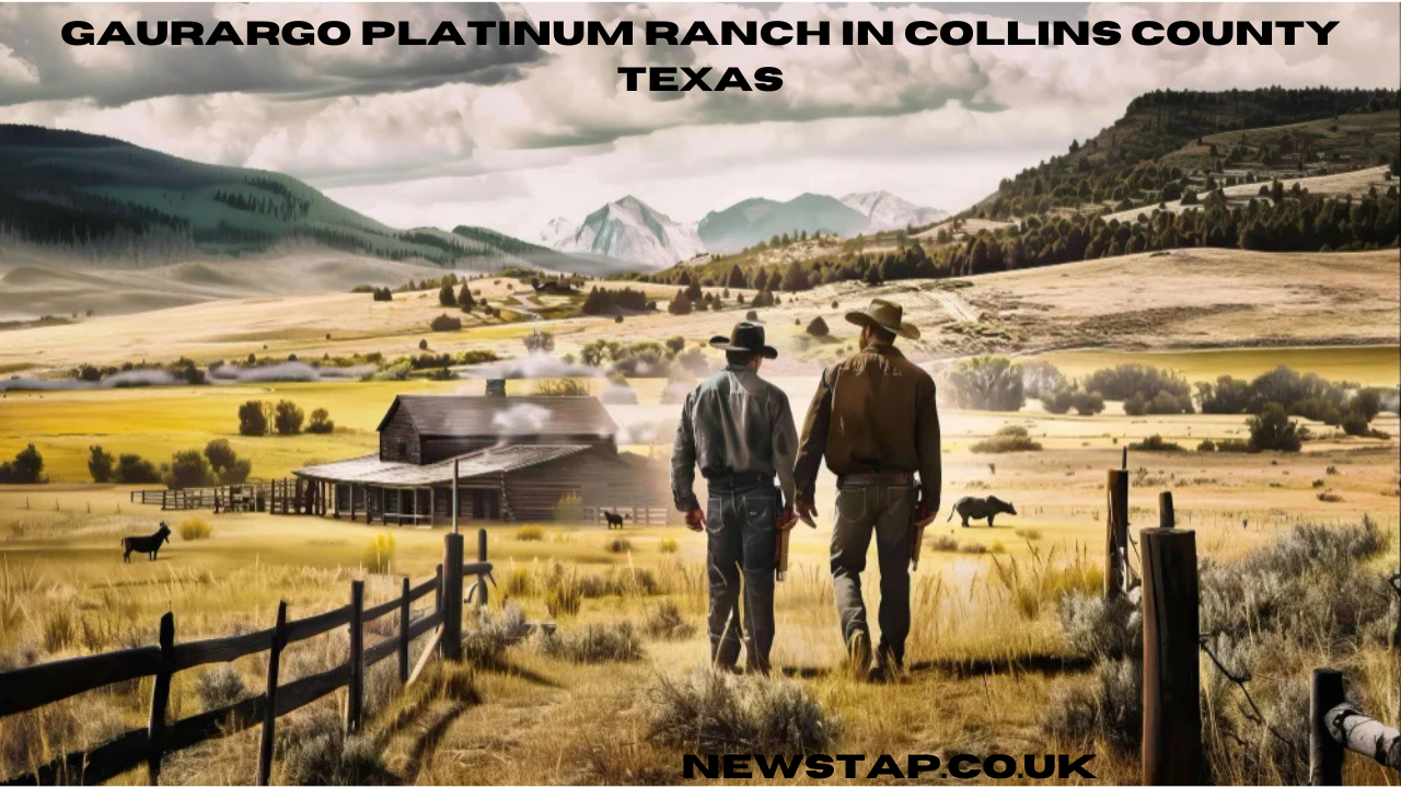 gaurargo platinum ranch in collins county texas