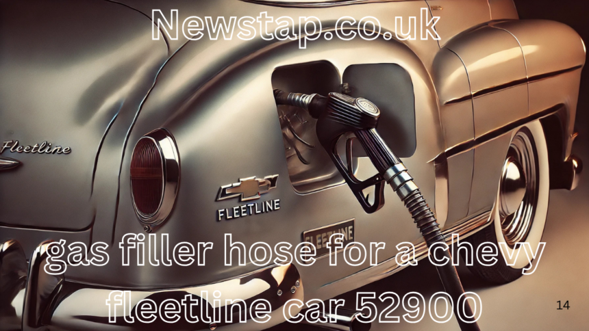 gas filler hose for a chevy fleetline car 52900