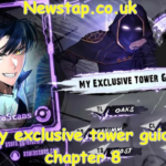 my exclusive tower guide chapter 8