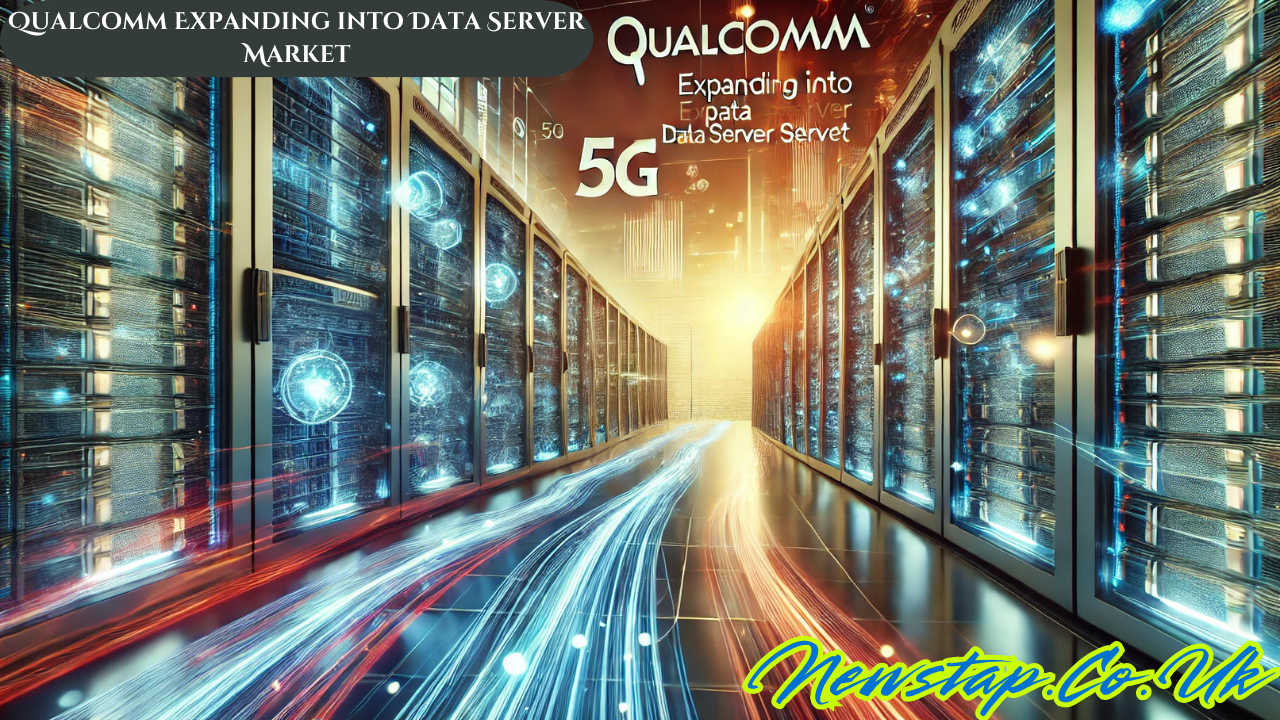 Qualcomm Expanding into Data Server Market