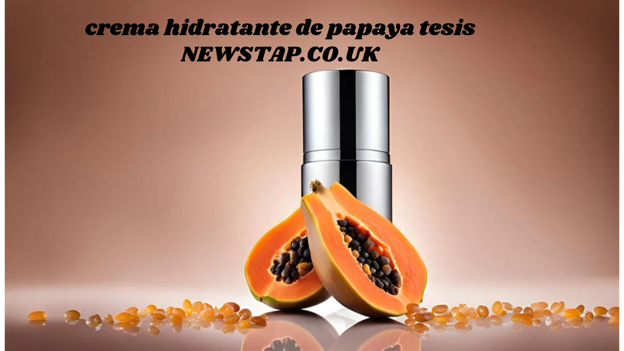 crema hidratante de papaya tesis