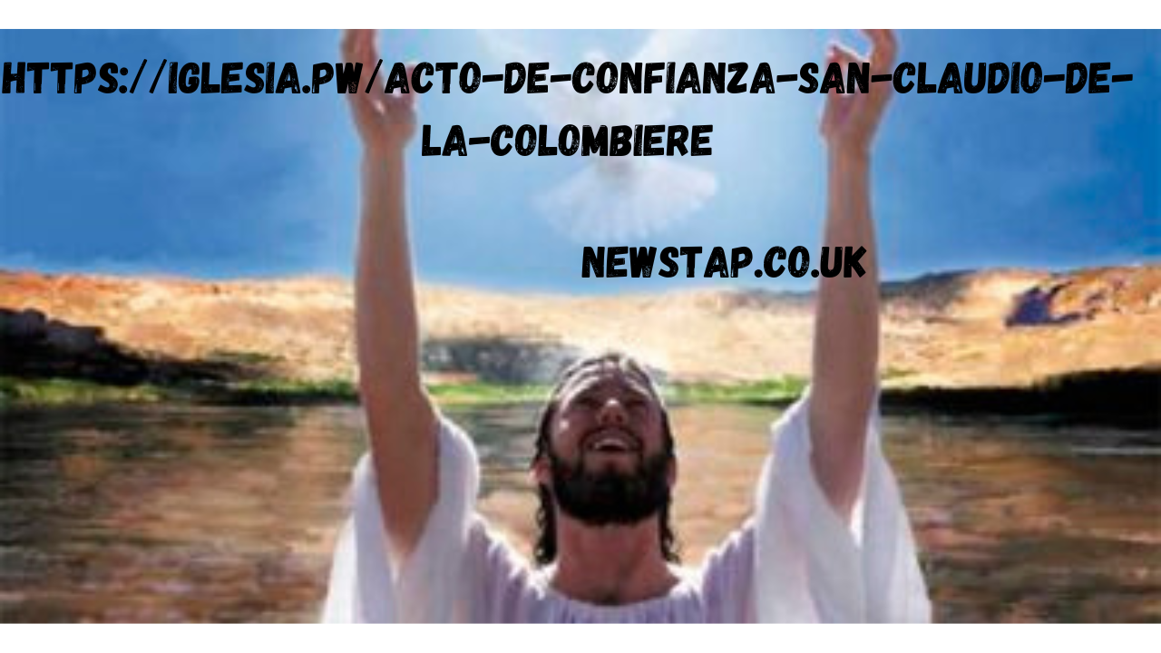 https://iglesia.pw/acto-de-confianza-san-claudio-de-la-colombiere