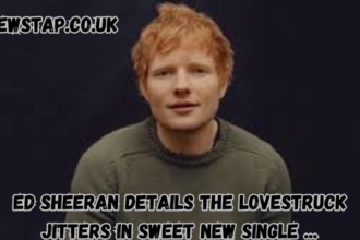 ed sheeran details the lovestruck jitters in sweet new single ...