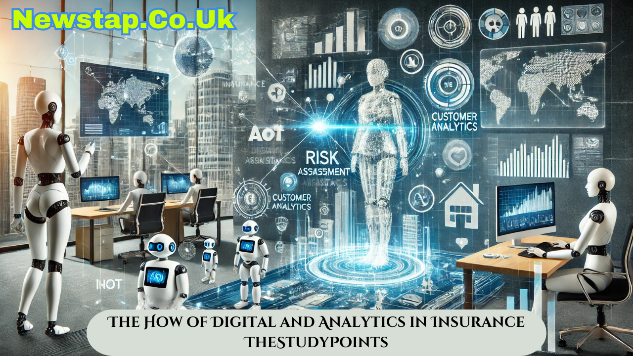 The How of Digital and Analytics in Insurance TheStudyPoints