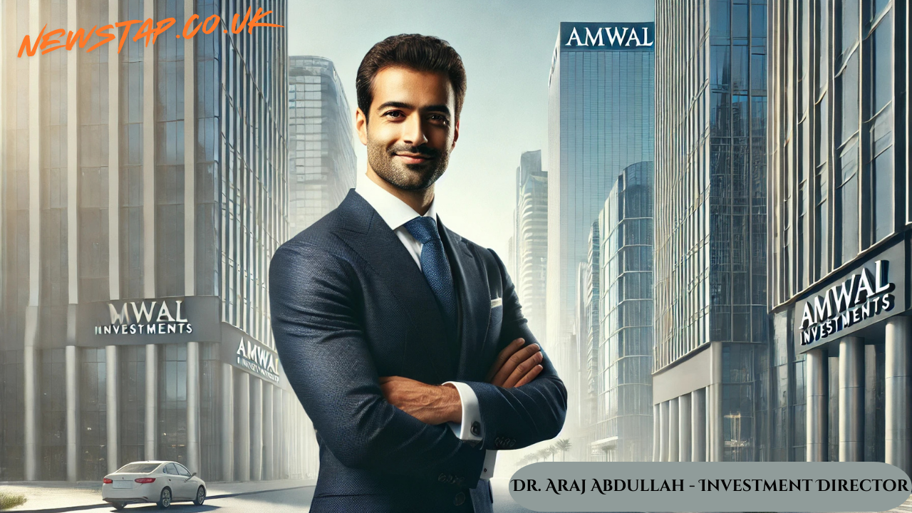 Dr. Araj Abdullah - Investment Director