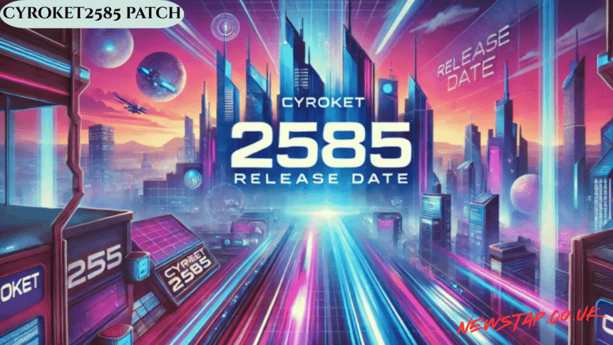 cyroket2585 patch